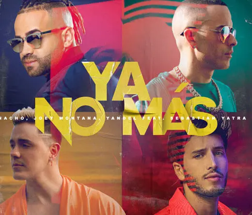Gran junta: Nacho, Joey Montana, Yandel y Sebastin Yatra se unen para cantar Ya No Mas.